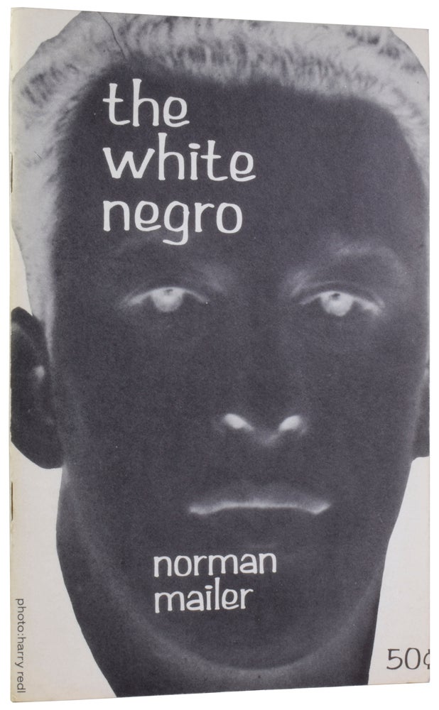 Item #58095 The White Negro. Norman MAILER.