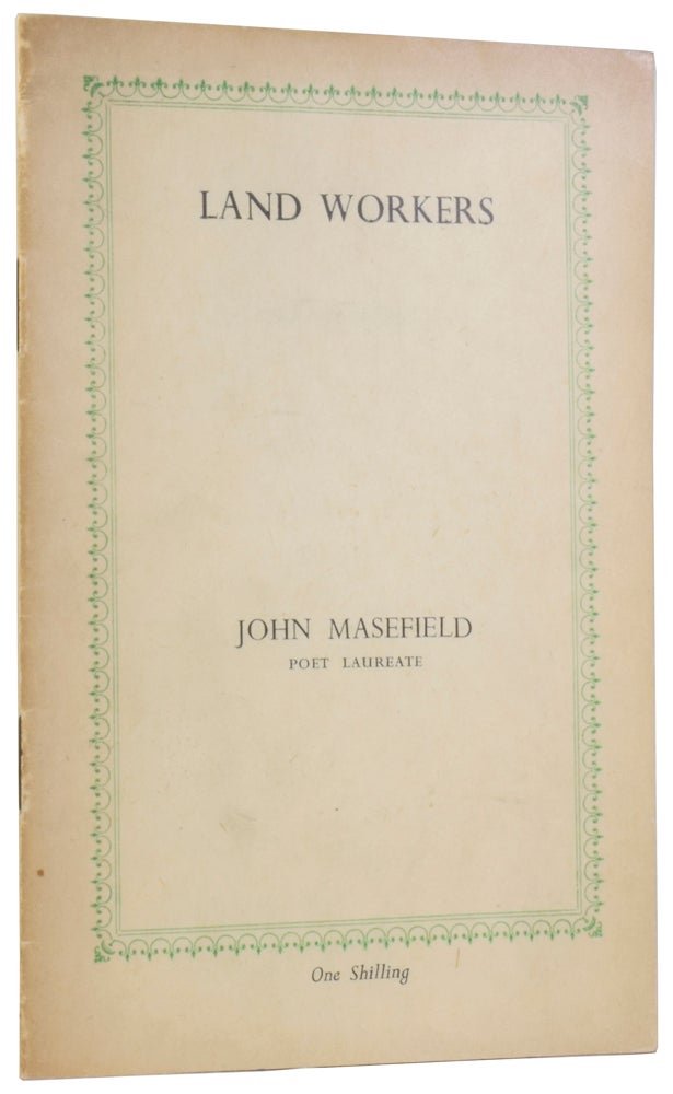 Item #58103 Land Workers. John MASEFIELD.