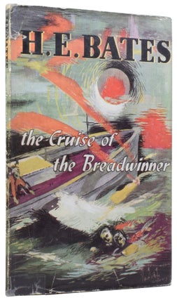 Item #58109 The Cruise of The Breadwinner. H. E. BATES