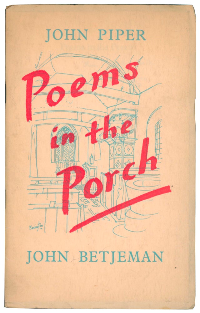 Item #58201 Poems in the Porch. John BETJEMAN, John PIPER.