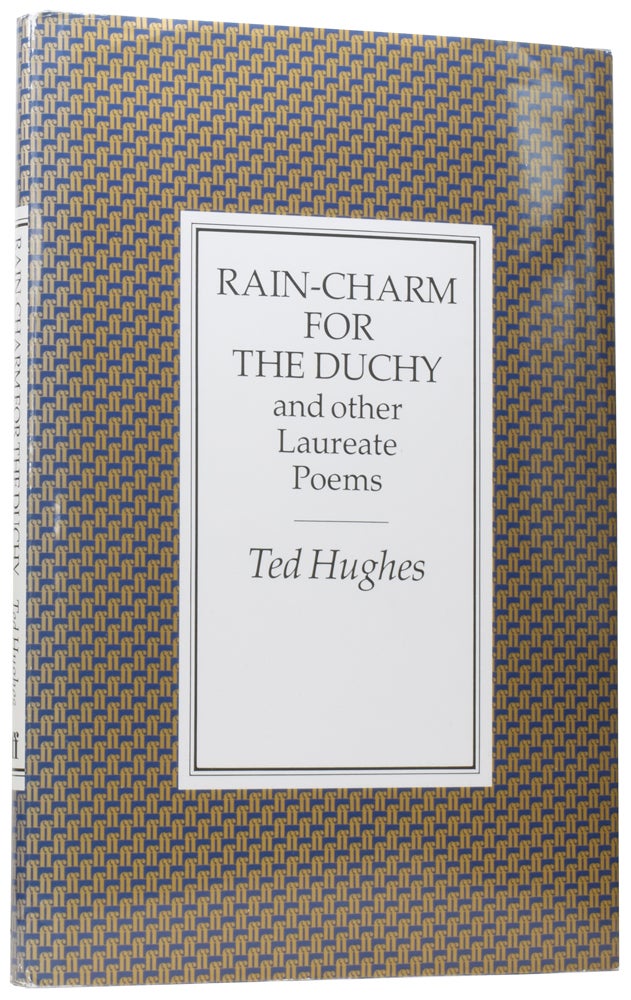 Item #58480 Rain-Charm for the Duchy, and Other Laureate Poems. Ted HUGHES.