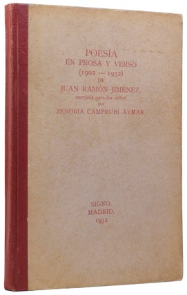 Item #58492 Poesia, en Prosa y Verso (1902-1932), escojida para los ninos por Zenobia Camprubi...
