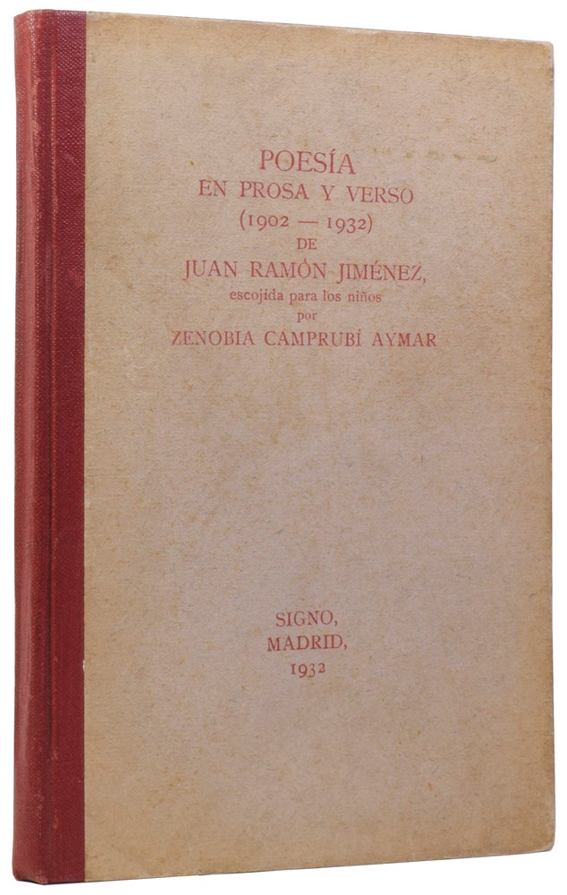 Item #58492 Poesia, en Prosa y Verso (1902-1932), escojida para los ninos por Zenobia Camprubi Aymar. Juan Ramon JIMENEZ, Zenobia Camprubi AYMAR.
