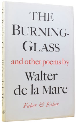 Item #58506 The Burning-Glass, and Other Poems. Walter DE LA MARE