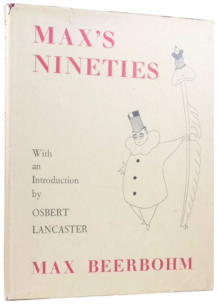 Item #58611 Max's Nineties: Drawings 1892-1899. Max BEERBOHM, Osbert LANCASTER, introduction.