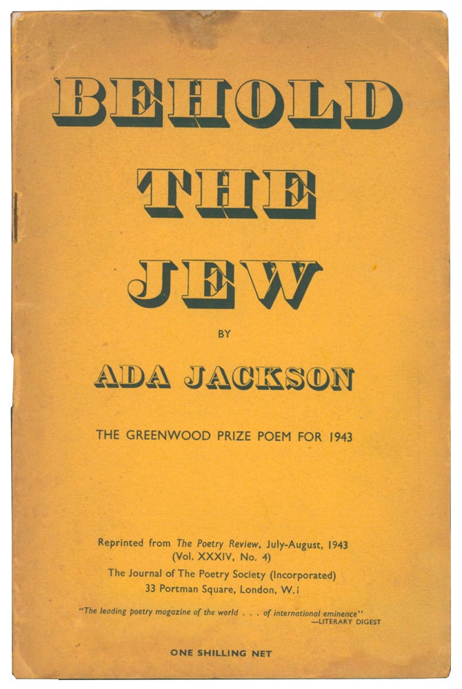 Item #58664 Behold the Jew. The Greenwood Prize Poem for 1943. Ada JACKSON.