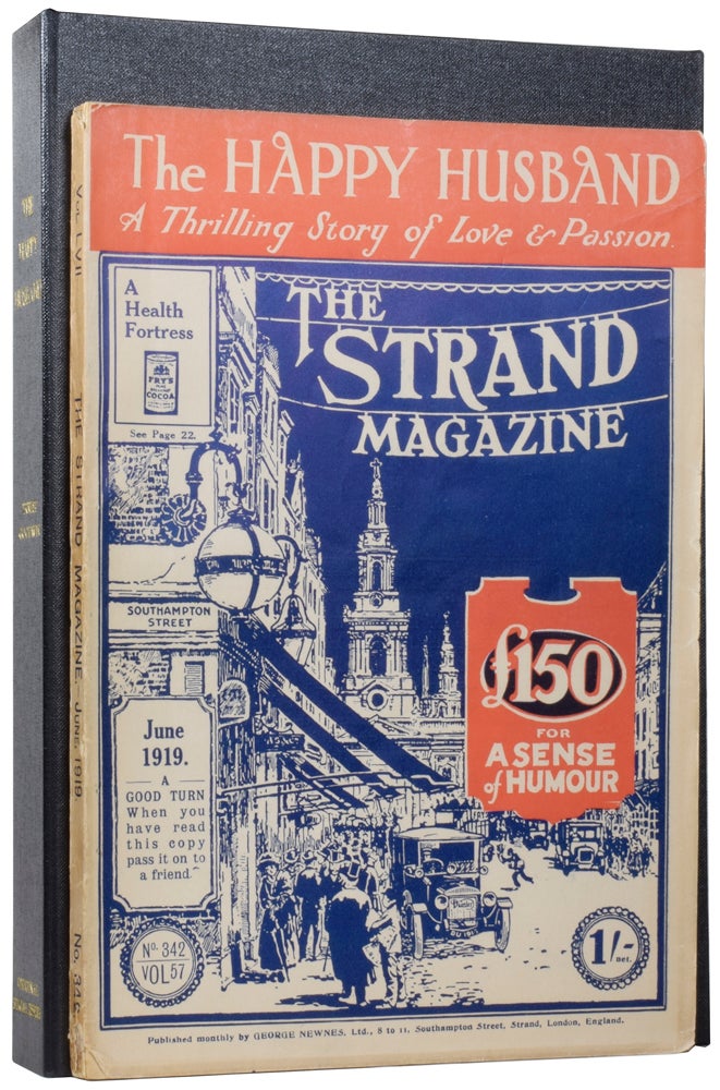 Item #58699 The Happy Husband: A Thrilling Story of Love and Passion. [in] The Strand Magazine. Issue Nos. 342 and 343. Volumes 57 and 58. Ernest GOODWIN.