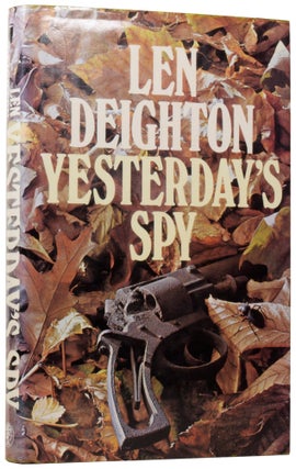 Item #58702 Yesterday's Spy. Len DEIGHTON, born 1929