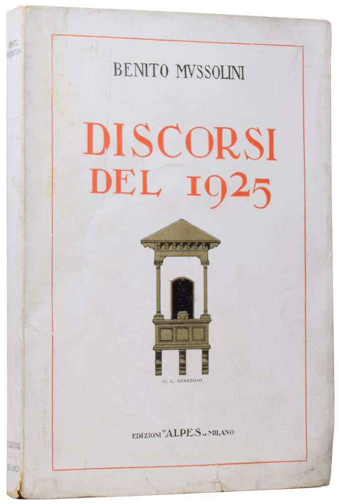 Item #58785 Discorsi del 1925. [Speeches of 1925]. Benito MUSSOLINI.