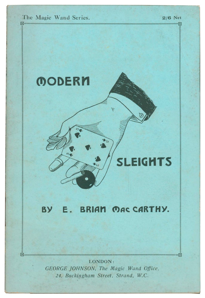 Item #58794 Modern Sleights. E. Brian MACCARTHY.