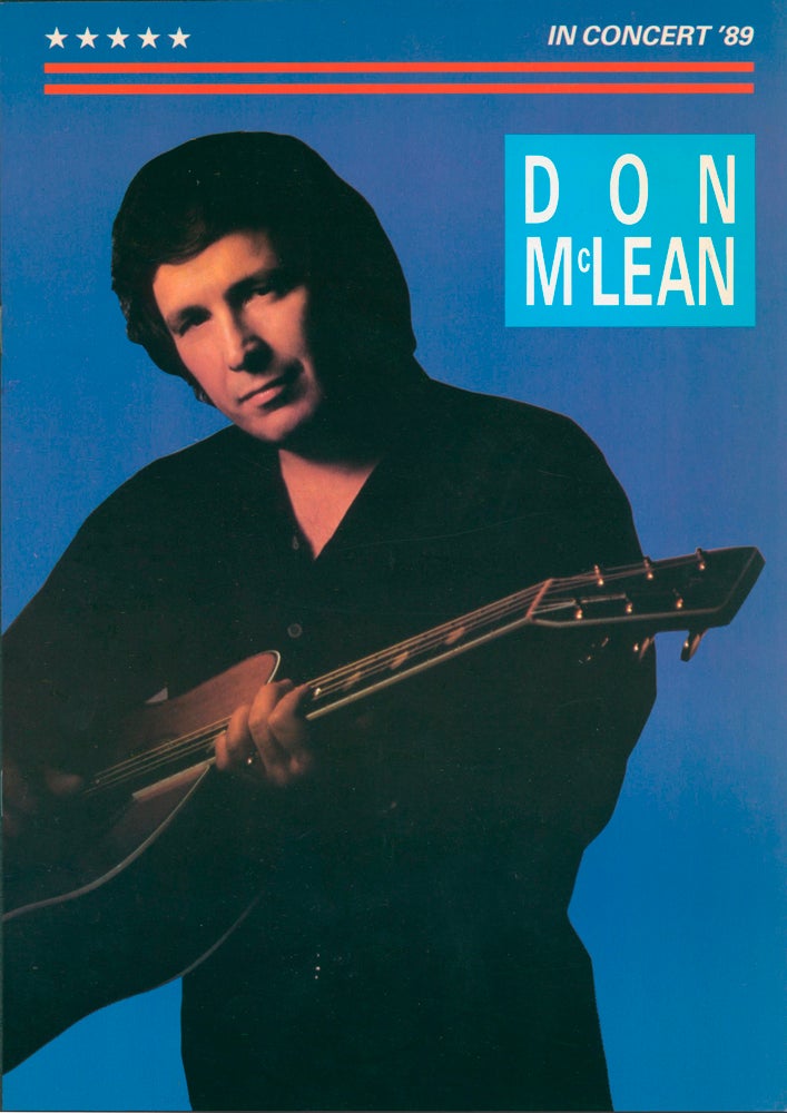 Item #58819 Don McLean in Concert '89 [Souvenir Programme]. With special guest guitar virtuoso Juan Martin, accompanied by John Platania. Don McLEAN, born 1945.