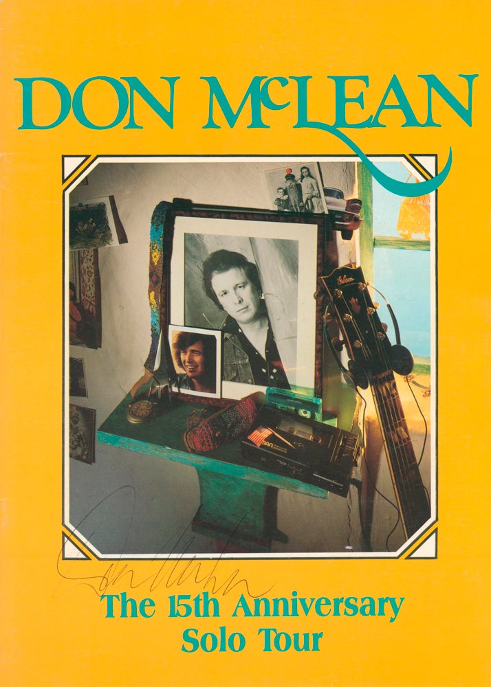 Item #58825 Don McLean the 15th Anniversary Solo Tour [Souvenir Programme]. John Platania accompanies Don on Guitar. Don McLEAN, born 1945.