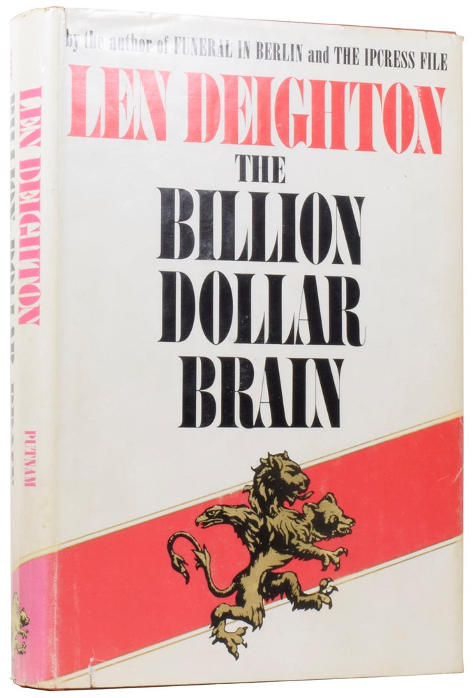Item #58861 The Billion Dollar Brain. Len DEIGHTON, born 1929.