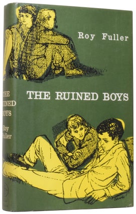 Item #58894 The Ruined Boys. Roy Broadbent FULLER
