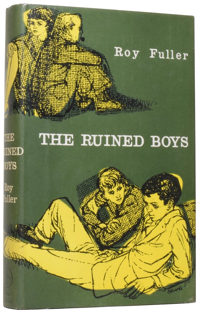 Item #58894 The Ruined Boys. Roy Broadbent FULLER.