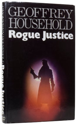 Item #58988 Rogue Justice. Geoffrey HOUSEHOLD