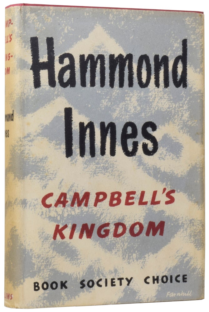 Item #58992 Campbell's Kingdom. Hammond INNES.