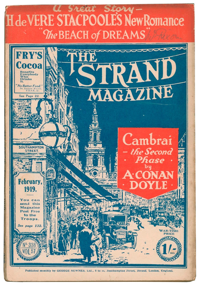 Item #59014 The Beach of Dreams [and] Cambrai: The Second Phase [and] What People Laugh At! [and] "Tickets, Please!" [and] The Official Mind [and] The Magnificent Ensign Smith [in] The Strand Magazine. Volume 57, numbers 338 to 343. H. de V. STACPOOLE, Arthur Conan DOYLE, Charlie CHAPLIN, D. H. LAWRENCE, Barry PAIN, Edgar WALLACE.