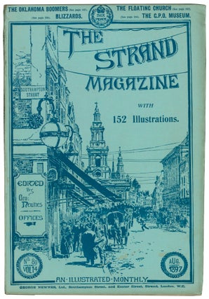 The Tragedy of the Korosko [and] Glimpses of Nature [and] The Strange Experience of Alkali Dick [and] Silenced [in] The Strand Magazine. Volumes 13 and 14, numbers 77 to 84.