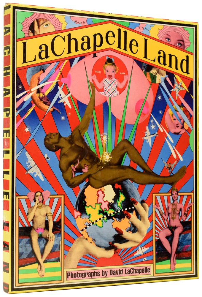 LaChapelle Land by David LACHAPELLE, born 1963 on Adrian Harrington Rare  Books