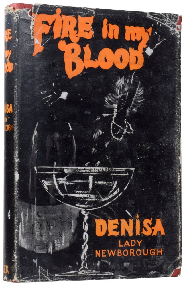 Item #59043 Fire in My Blood. Denisa NEWBOROUGH, Lady.