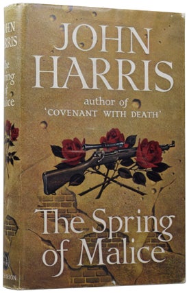Item #59100 The Spring of Malice. John HARRIS