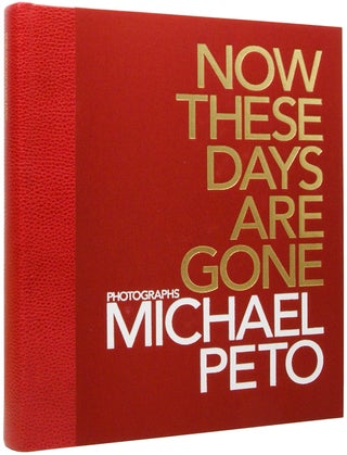 Item #59137 Now These Days Are Gone. THE BEATLES, Michael PETO, Photographer