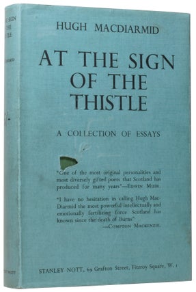 Item #59162 At the Sign of the Thistle. A Collection of Essays. Hugh MACDIARMID, Christopher...