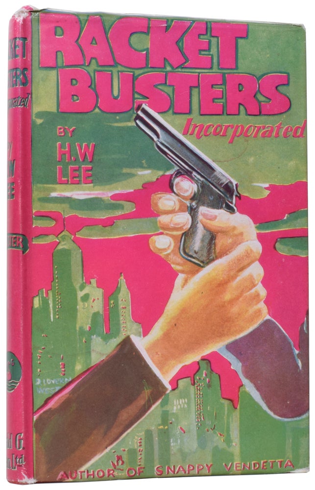 Item #59256 Racket Busters Incorporated. H. W. LEE.