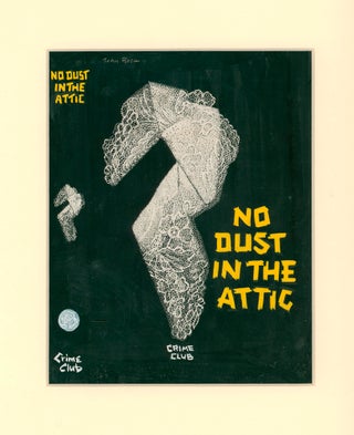 No Dust in the Attic. [with Original Artwork].