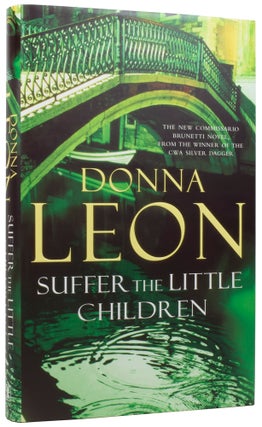 Item #59510 Suffer the Little Children. Donna LEON, born 1942