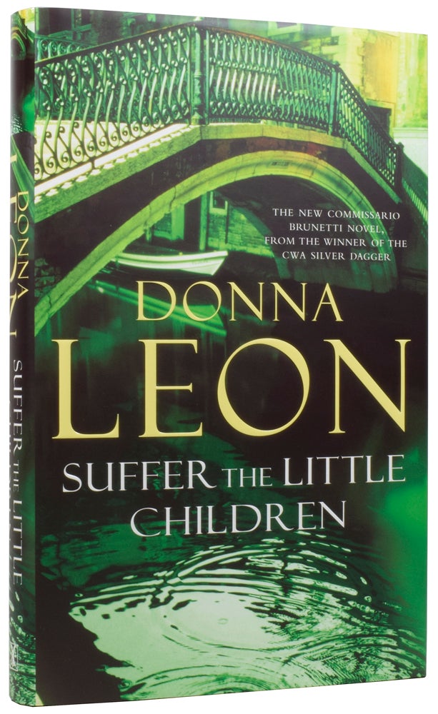 Item #59510 Suffer the Little Children. Donna LEON, born 1942.