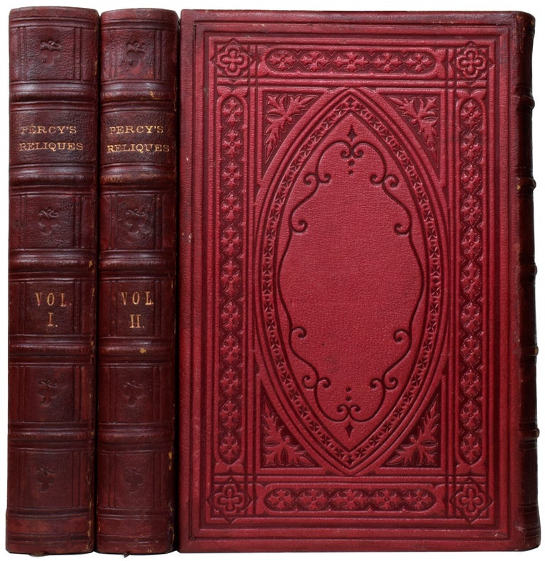 Item #59536 Reliques of Ancient English Poetry: Consisting of Old Heroic Ballads, Songs and Other Pieces of our Earlier Poets; together with some few of Later Date. Reprinted entire from the Author's Last Edition. Thomas PERCY, Charles Cowden CLARKE, Rev. George GILFILLAN, introduction.