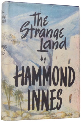 Item #59634 The Strange Land. Hammond INNES