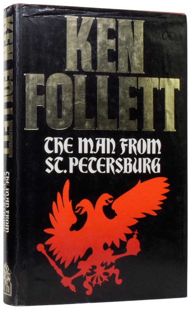 Item #59648 The Man From St. Petersburg. Ken FOLLETT, born 1949.