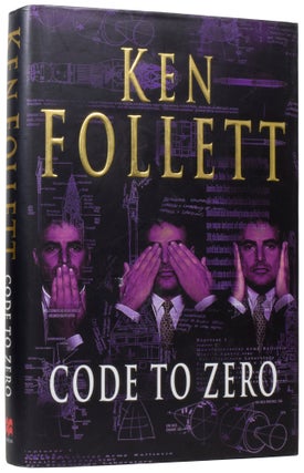Item #59649 Code To Zero. Ken FOLLETT, born 1949