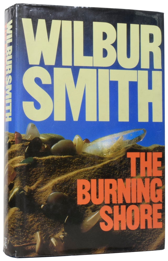 Item #59679 The Burning Shore. Wilbur SMITH, born 1933.