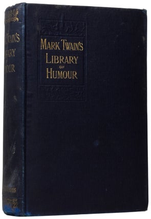 Item #59753 Mark Twain's Library of Humour. Mark TWAIN, Samuel Langhorne CLEMENS