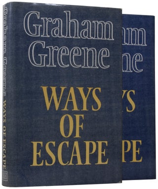 Item #59766 Ways of Escape [two variant bindings]. Graham GREENE