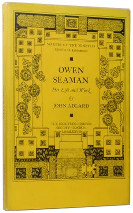 Item #60028 Owen Seaman: His Life and Work. Makers of the Nineties, Edited by G. Krishnamurti....
