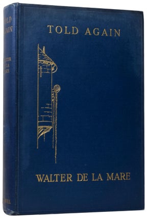 Item #60035 Told Again: Traditional Tales Told by Walter de la Mare. Walter DE LA MARE, A. H. WATSON