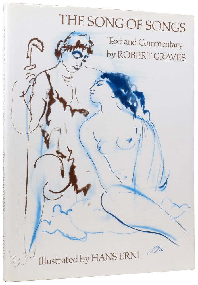 Item #60065 The Song of Songs. ANONYMOUS, Robert GRAVES, Hans ERNI.