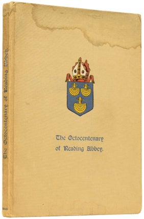 Item #60127 The Octocentenary of Reading Abbey, A.D.1121—A.D.1921. Jamieson B. HURRY