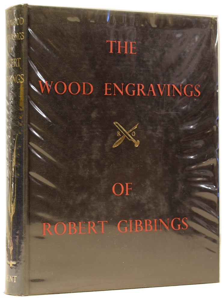 Item #60620 The Wood Engravings of Robert Gibbings, with some recollections by the artist. Robert GIBBINGS, Patience EMPSON, Thomas BALSTON, introduction.
