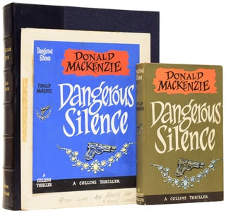 Item #60724 Dangerous Silence. Donald MACKENZIE, William RANDELL