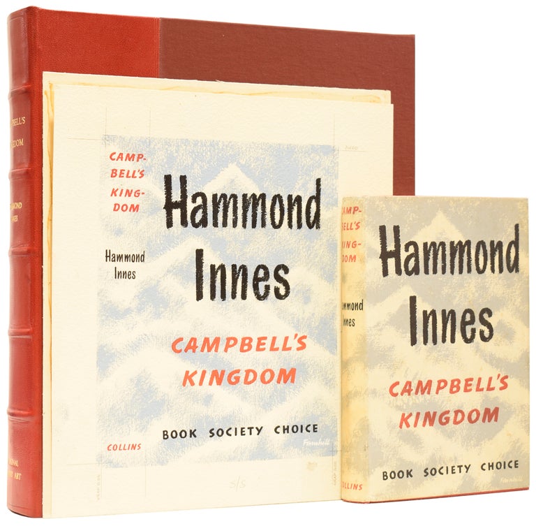 Item #60729 Campbell's Kingdom. Hammond INNES, Kenneth FARNHILL.