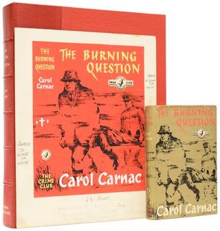 Item #60733 The Burning Question. Carol CARNAC, Edith Caroline RIVETT, William RANDELL