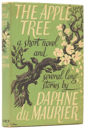 Item #60774 The Apple Tree [The Birds]. Daphne DU MAURIER, 1907–1989, Dame