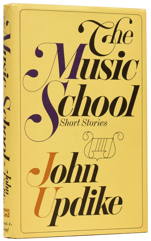 Item #60869 The Music School: Short Stories. John UPDIKE.