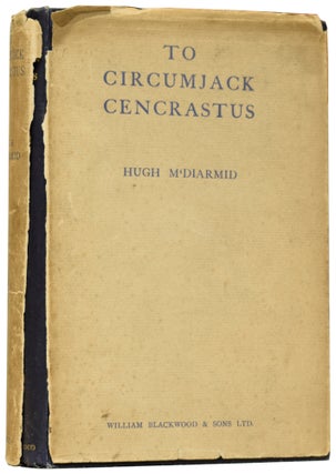 Item #60874 To Circumjack Cencrastus, or, the Curly Snake. Hugh MACDIARMID, Christopher Murray...